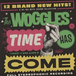 Cult Garage Rock Band The Woggles Announce New Album 'Time Has Come' Out May 31 Photo