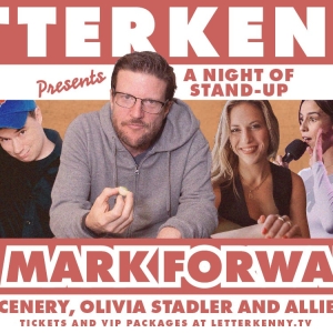 LETTERKENNY PRESENTS Features A Night Of Stand-Up With Actors & Writers From Hit TV Show 