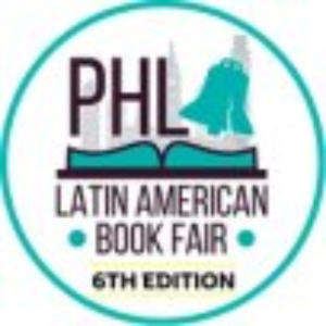 Sixth Latin American Book Fair Returns To Philadelphia Celebrating Heritage, Literatu Photo