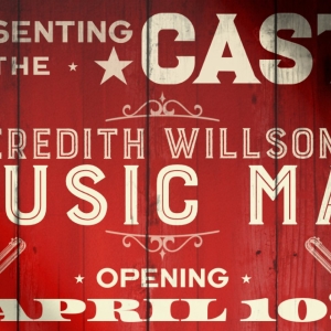 THE MUSIC MAN Comes to the Marriott Theatre in April Photo