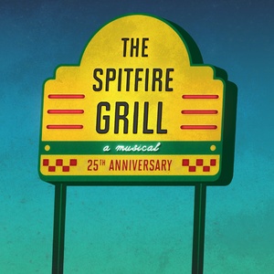 THE SPITFIRE GRILL Celebrates 25 Years with James Valcq Directing at Skylight Music Theatr Photo