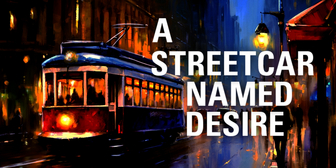 A STREETCAR NAMED DESIRE Comes to the Citadel Theatre in September
