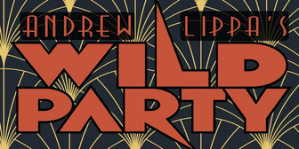 Andrew Lippa's WILD PARTY Will Return For Four Shows at Jaxx Theatre