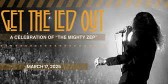 Led Zeppelin Tribute GET THE LED OUT To Be Presented At BBMann In March ...