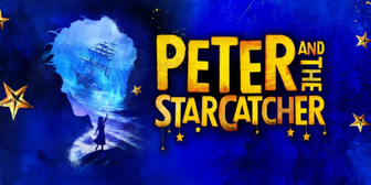 REVIEW: PETER AND THE STARCATCHER Is A Whimsical Pantomime Prequel To The Peter Pan Story