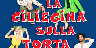 Review: LA CILIEGINA SULLA TORTA al TEATRO MANZONI