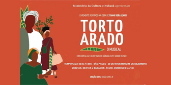 Inspired by Itamar Vieira Junior's bestseller TORTO ARADO – O MUSICAL (Crooked Plow – The Musical) Opens in São Paulo