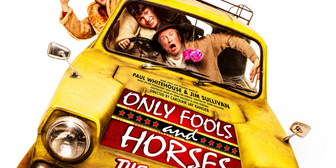Sam Lupton, Tom Major, and More Will Lead UK and Dublin Tour of ONLY FOOLS AND HORSES THE MUSICAL