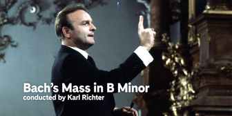 Bach's Mass in B Minor conducted by Karl Richter on Carnegie Hall+