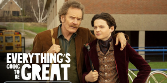 Cranston and Janney Spotlighted in EVERYTHING'S GOING TO BE GREAT Trailer