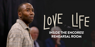 Video: LOVE LIFE In Rehearsal At New York City Center