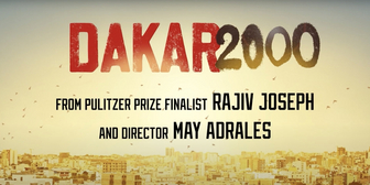 Rajiv Joseph's DAKAR 2000 at Manhattan Theatre Club Trailer