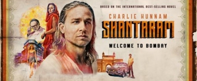 VIDEO: Apple TV+ Shares SHANTARAM Drama Series Trailer Starring Charlie Hunnam 