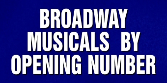 वीडियो: इन जीपार्डी! प्रश्नों के साथ ब्रॉडवे उद्घाटन गानों की आपकी जानकारी की परीक्षा लें।