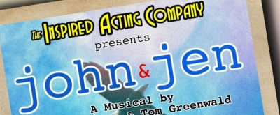 The Inspired Acting Company Presents JOHN & JEN By Michigan's Andrew Lippa