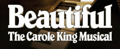 BEAUTIFUL: THE CAROLE KING MUSICAL at KEITH-ALBEE PERFORMING ARTS CENTER on October 9th!