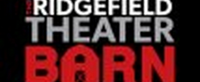Ridgefield Theater Barn Suspends Operations Through May