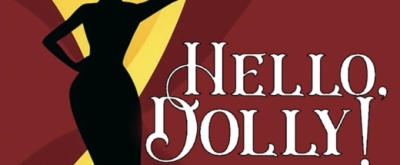 Crescent Players to Present HELLO, DOLLY! at James F. Dicke Auditorium in February Photo