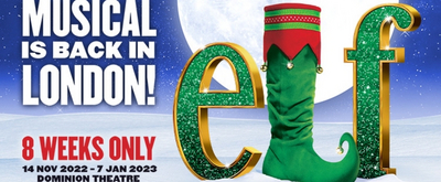 Book Tickets Now For Christmas Treat ELF THE MUSICAL