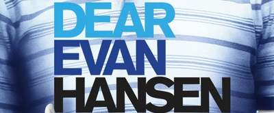 Review Roundup: The National Tour of DEAR EVAN HANSEN - What Did the Critics Think?