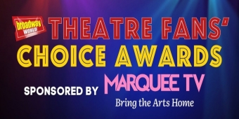 First Standings Announced For the 21st Theatre Fans' Choice Awards