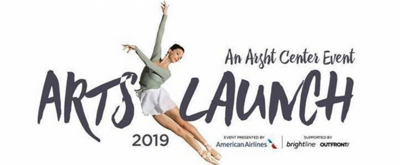 Arsht Center Announces Activities And Event Details For ARTSLAUNCH2019