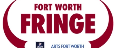 Lineup Announced For 7th Annual Fort Worth Fringe