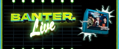 BANTER PODCAST LIVE Comes to DPAC Next Month