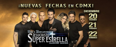 El espectáculo de JESUCRISTO SUPERESTRELLA abre nuevas fechas para Ciudad de México