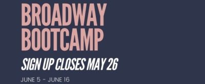 Feature: BROADWAY BOOTCAMP at Crown Uptown