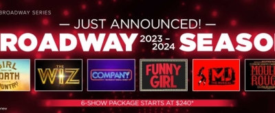 FUNNY GIRL, MOULIN ROUGE!, and More Set For Des Moines Performing Arts 2023-24 Season Photo