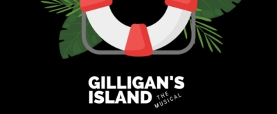 3rd Act Theatre Company Presents GILLIGAN'S ISLAND: THE MUSICAL This Month