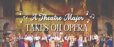 Student Blog: A Theatre Major Takes On Opera