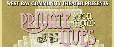 West Bay Community Theater to Present Noel Coward's PRIVATE LIVES