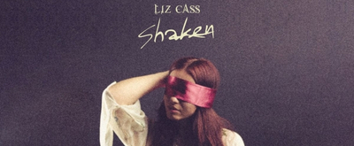 VIDEO: Liz Cass Releases 'Shaken' Lyric Video 