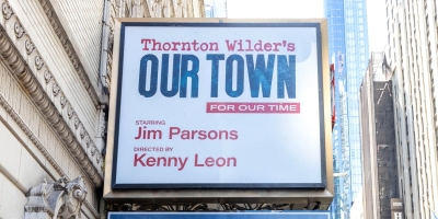 Up on the Marquee: OUR TOWN