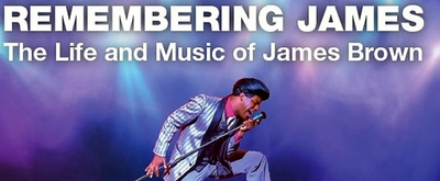 Dedrick Weathersby Brings REMEMBERING JAMES The Life And Music Of James Brown To Bossier City Lousiana