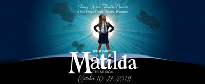 Young Actors' Theatre Presents San Diego Youth Theatre Premiere of MATILDA THE MUSICAL