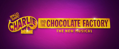 BWW Review: CHARLIE AND THE CHOCOLATE FACTORY Brings a World of Pure Imagination to Jackson