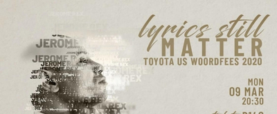 LYRICS STILL MATTER is Coming To The Toyota Stellenbosch University Woordfees