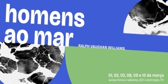 Ralph Vaughan Williams's RIDERS TO THE SEA (Homens ao Mar) Opens Theatro Sao Pedro 2024 Season