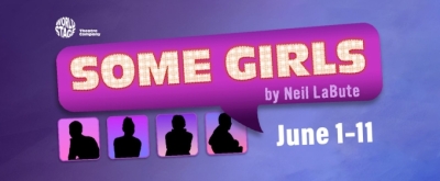 SOME GIRLS Comes to Tulsa PAC in June