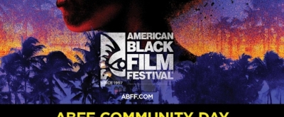 The American Black Film Festival and The Greater Miami Convention and Visitors Bureau Set For The 2023 Annual Community Day