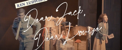 VIDEO: Watch the All New Trailer For DEAR JACK, DEAR LOUISE at George Street Playhouse 
