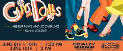 Previews: GUYS AND DOLLS at Cowley Summer Theatre at The Robert Brown Theatre