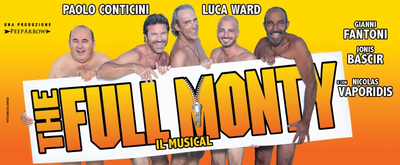 THE FULL MONTY al TEATRO SISTINA COMUNICATO STAMPA