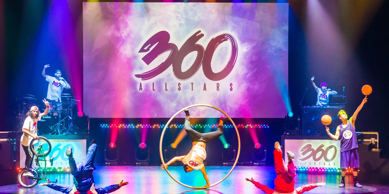 360 ALLSTARS Comes to the Eisemann Center in April