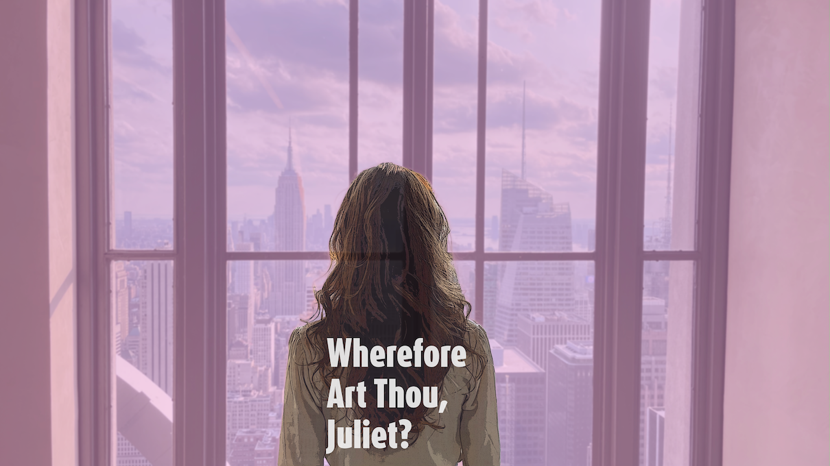 WHEREFORE ART THOU JULIET? to Premiere in New York City 