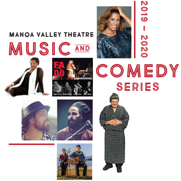 Manoa Valley Theatre Has Announced a Second Season of the Manoa Valley Theatre Music and Comedy Series 