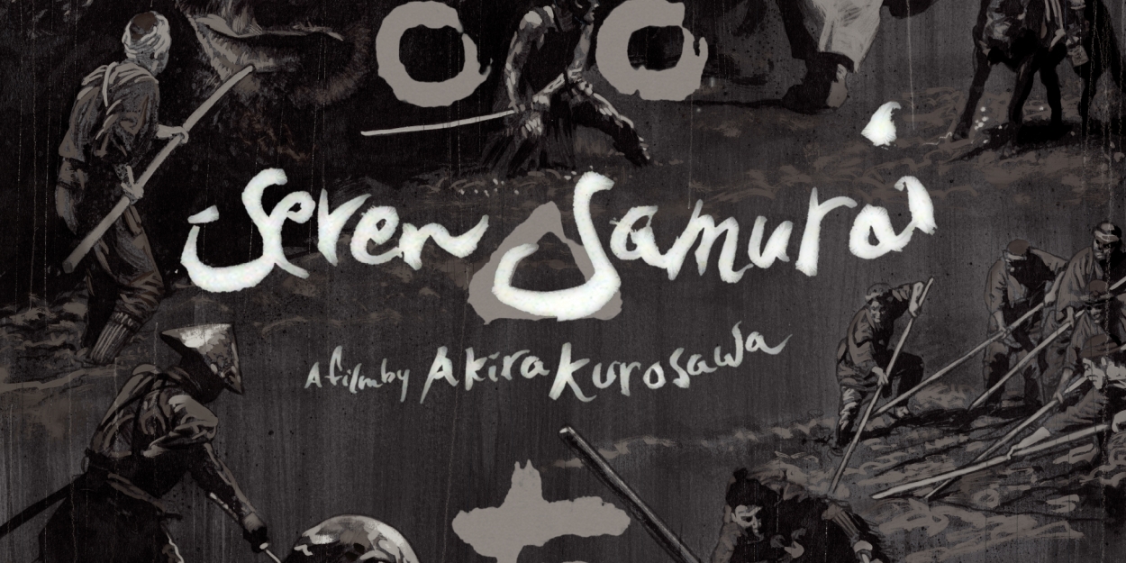 4K Restored SEVEN SAMURAI To Screen At Park Theatre  Image